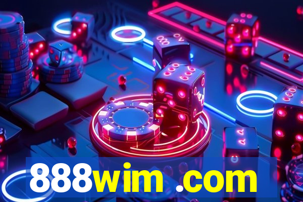 888wim .com